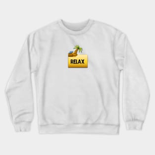 Relax time Crewneck Sweatshirt